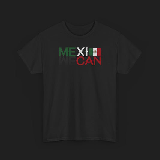 "WE CAN" (MEXICAN) TEE